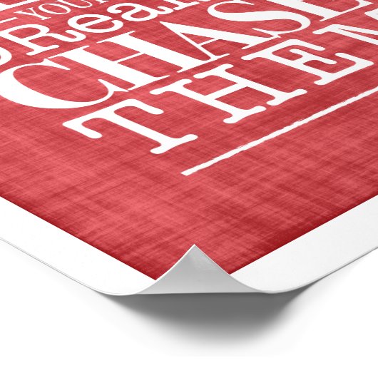 Poster Ne suivez pas les rêves, pourchassez-les à l'affic (Coin)