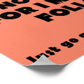 Poster Ne suivez pas ou ne menez pas le signe drôle (Coin)