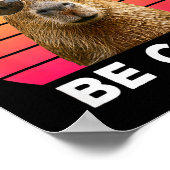 Poster Ne t'inquiète pas sois capy capybara drôle (Coin)