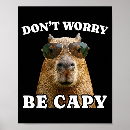 Poster Ne t'inquiète pas, sois capy capybara drôle (Devant)