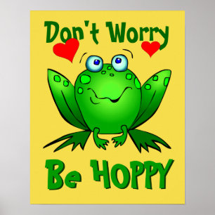 Poster Ne t'inquiète pas, sois heureux Grenouille verte m