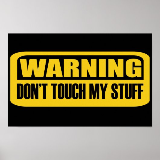 Poster ne touche pas à mes affaires (Devant)