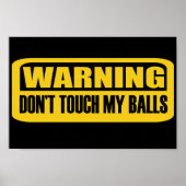 Poster ne touche pas à mes couilles (Devant)