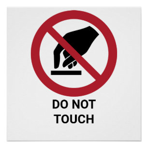 Poster Ne Touchez pas, Panneau d'interdiction