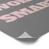 Poster Ne travaillez pas dur pour atteindre des objectifs (Coin)