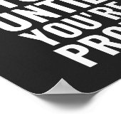 Poster Ne vous arrêtez pas avant d'être fier | Devis moti (Coin)