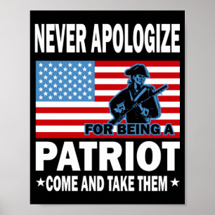 Poster Ne Vous Excusez Jamais D'Être Un Patriote