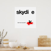 Poster Ne vous faites pas de mal Skydiver (Cuisine)