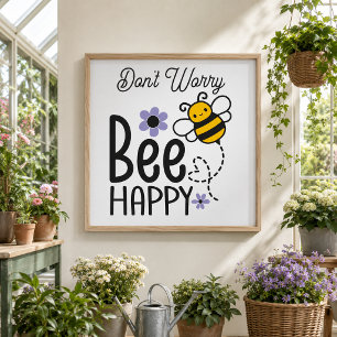 Poster Ne vous inquiétez pas Abeille Heureuse Cœur