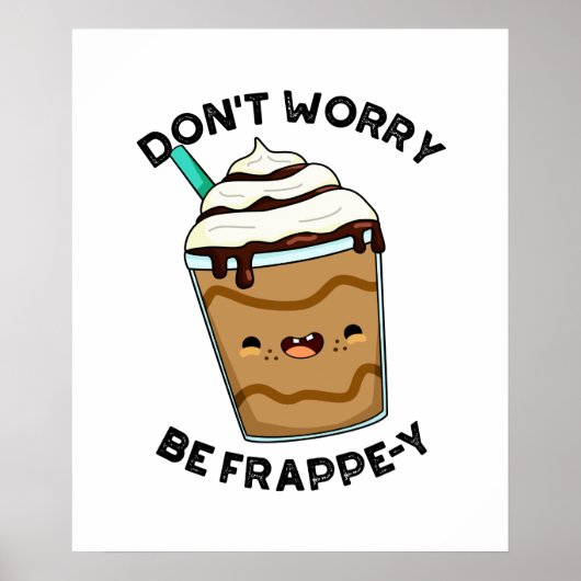 Poster Ne vous inquiétez pas être Frappey Funny Frappucci (Devant)