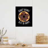 Poster Ne vous inquiétez pas juste être heureux Funny Don (Cuisine)