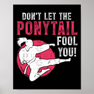 Poster Ne vous laissez pas tromper par la queue de cheval
