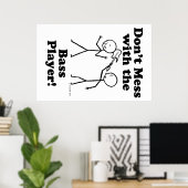 Poster Ne vous mêlez pas du Bass Player (Bureau à domicile)
