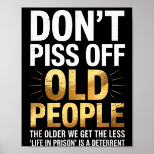 Poster Ne vous moquez pas des personnes âgées Citation d'