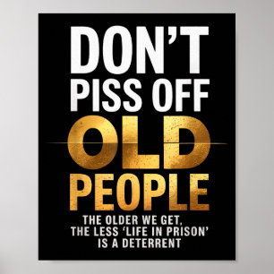 Poster Ne vous moquez pas des vieilles personnes Citation