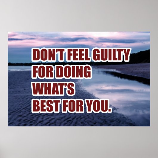 Poster Ne vous sentez pas coupable de faire ce qui est le (Devant)