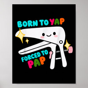 Poster Née pour faire un frottis forcée au spéculum gynéc