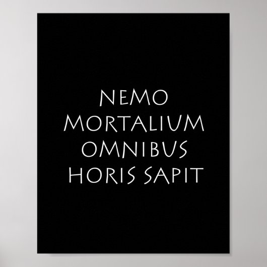 Poster Nemo mortalium omnibus horis sapit (Devant)