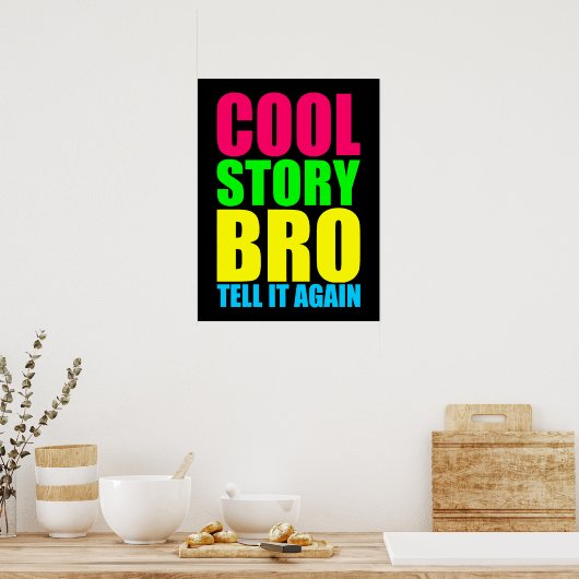 Poster Neon Cool Story Bro (Cuisine)