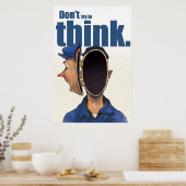 Poster N'essaie pas de penser. (Cuisine)
