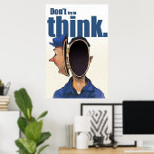 Poster N'essaie pas de penser. (Bureau à domicile)