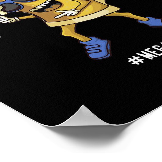 Poster N'Est Pas Bonne Heure En Tout Temps Mega Pint Tend (Coin)