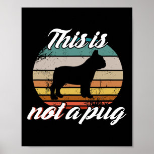 Poster N'Est Pas Un Carlin - Français Bulldog Retro Chien