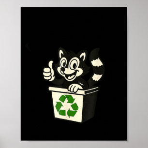 Poster N'êtes pas poubelle drôle raton laveur jour de la