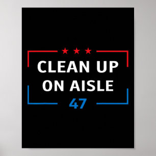 Poster Nettoyage dans l'allée 47 Impeach 47 Anti Trump Pr