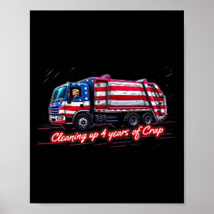 Poster Nettoyage de 4 ans de merde drôle Trump Garage Ame
