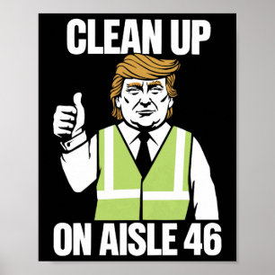 Poster Nettoyage de Donald Trump Républicain partisan de 