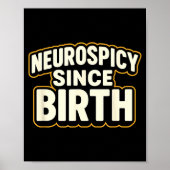 Poster Neuroscy Since Birth – Funny Adhd Autism Neurodive (Devant)