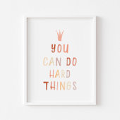 Poster Neutre vous pouvez faire des choses difficiles imp