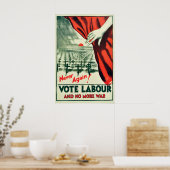 Poster Never again! Vote Labour and no more wars (Cuisine)