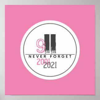 Poster Never Forget 911 Pink World Trade Center