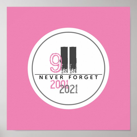 Poster Never Forget 911 Pink World Trade Center (Devant)