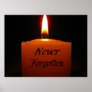 Poster Never Forgotten Remembrance Candle Flame