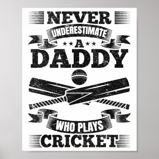 Poster Never Underestimate A Daddy Who Plays Cricket  (Devant)