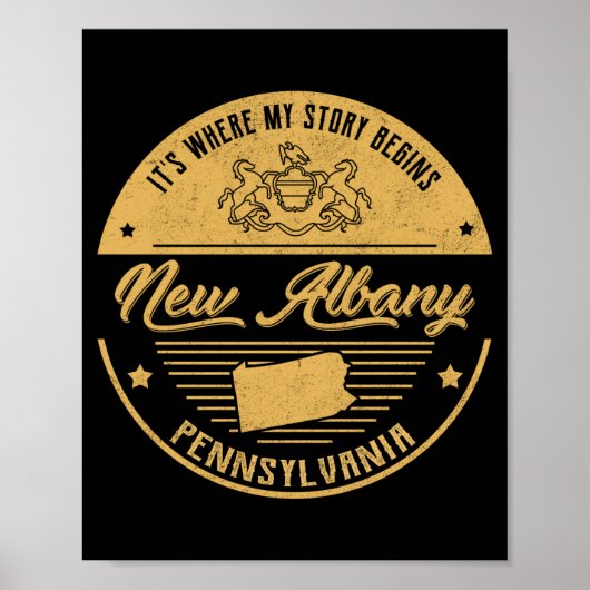 Poster New Albany Pennsylvania Its Where My Story Begins  (Devant)