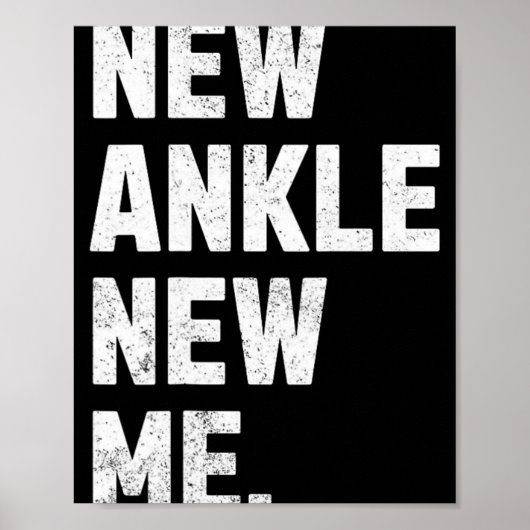 Poster New Ankle, New Me! Funny Ankle Replacement Surgery (Devant)