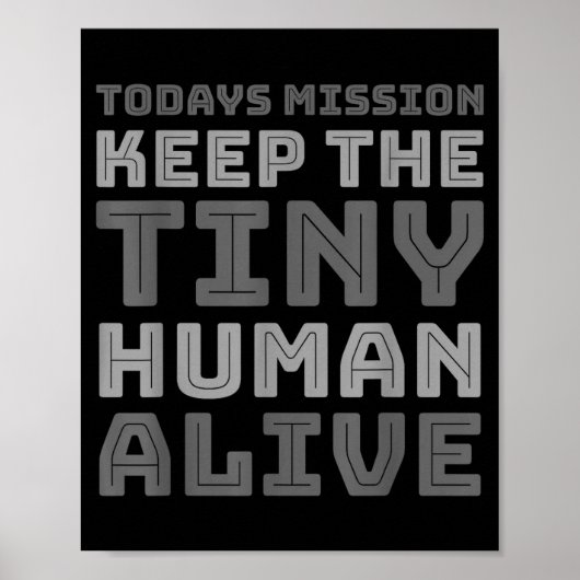 Poster New Dad Designs Funny Father Keep The Tiny Human A (Devant)