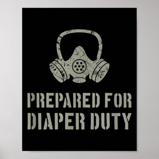 Poster New Dad Prepared For Diaper Duty Funny Small  (Devant)