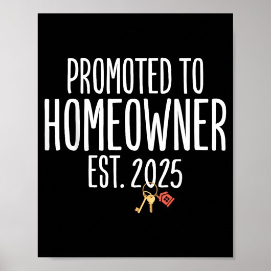Poster New Homeowner 2025 Housewarming First Time Home Bu (Devant)