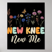 Poster New Knee New Me Funny Knee Surgery Recovery Joke (Devant)
