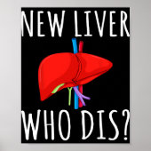 Poster New Liver Who Dis Men Women Liver Transplant Recie (Devant)