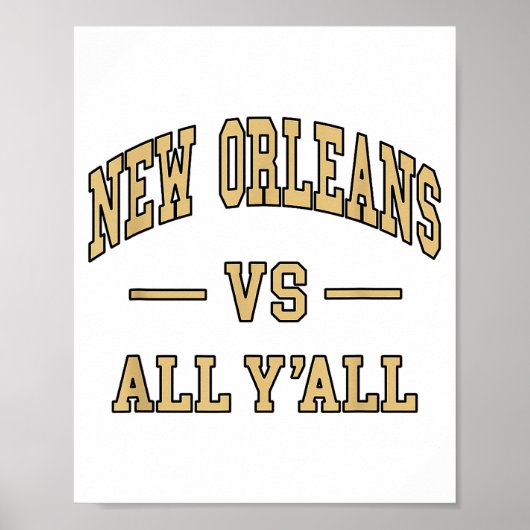 Poster New Orleans Vs All Y'all - Throwback Design - Clic (Devant)