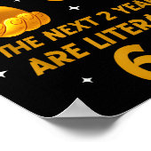 Poster New Year 2026 Funny 67 The Next 2 Years Are Litera (Coin)