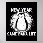 Poster New Year Same Baka Life Baka Penguin  (Devant)