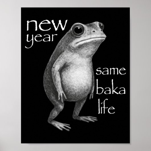 Poster New Year Same Baka Life Funny Frog Joke  (Devant)