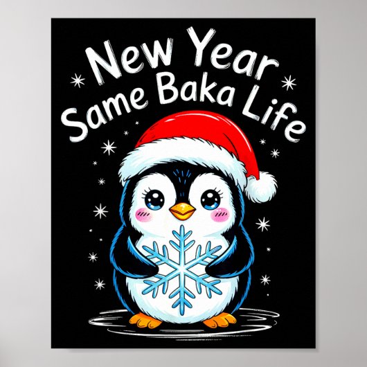 Poster New Year Same Baka Life Penguin Joke  (Devant)